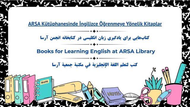 ARSA Kütüphanesinde İngilizce Öğrenmeye Yönelik Kitaplar